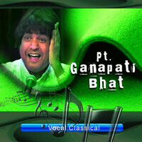 Vocal Classical By Pandit Ganapati Bhat