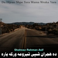 Da Hijran Shpe Tera Wama Wraka Yara