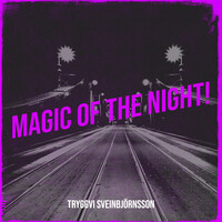 Magic of the Night!