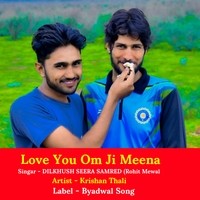 Love You Om Ji Meena