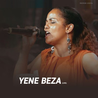 Yene Beza (Live)