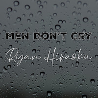 Men Don't Cry