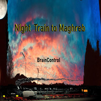 NIGHT TRAIN TO MAGHREB (RADIO EDIT)