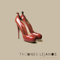 Tacones Lejanos