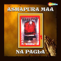 Ashapura Maa Na Pagla Songs Download: Play & Listen Ashapura Maa Na ...