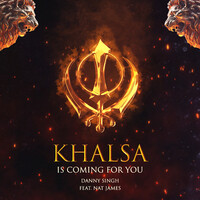 Khalsa Is Coming for You