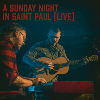 A Sunday Night in Saint Paul (Live)