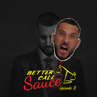 Better Call Sauce Épisode 3