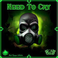 Need to Cry EP