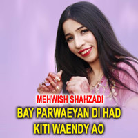 Bay Parwaeyan Di Had Kiti Waendy Ao