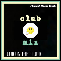 Four on the Floor (Club Mix)