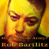 Me & Whose Army?