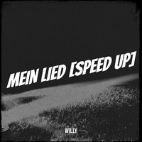 Mein Lied (Speed Up)