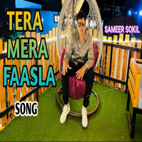 Tera Mera Faasla Song