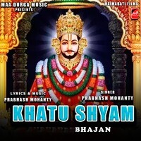 Khatu Shyam Bhajan