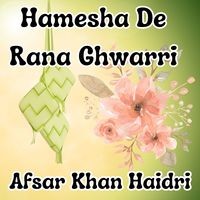 Hamesha De Rana Ghwarri