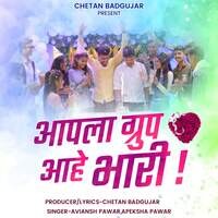 Aapla Group Ahe Bhari  (feat. Chetan Badgujar)