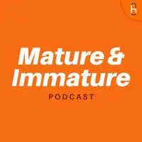 Mature and Immature - season - 1