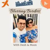 Blurring Borders with Desh & Moon - season - 1
