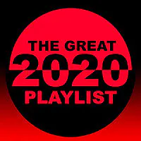 The Great 2020 Playlist