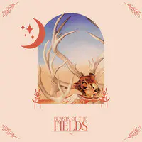 Beasts of the Fields, Pt.1