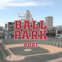 Ballpark 2021