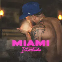 Miami (Interlude)