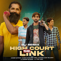 High Court Se Link DJ Remix