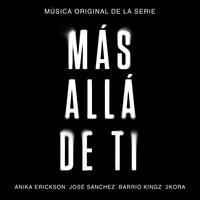 Más Allá De Ti (Música Original De La Serie)