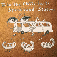 Take the Clutterbus to Stumbleweed Station