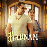 Badnam (feat. Satveer Mudai)