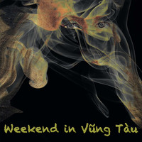 Weekend in Vũng Tàu