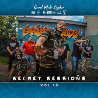 Grind Mode Cypher Secret Sessions, Vol. 13