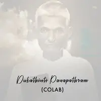Dukathinte Panapathram (Colab)