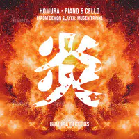 Homura (From ''demon Slayer: Mugen Train") [Piano & Cello]