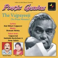 Poetic Genius-The Vajpayeeji (Ex-Prime Minister)