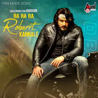 Ra Ra Ra Roberrt Kannalle Fan Made Song