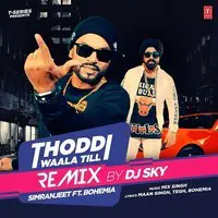 Thoddi Waala Till Remix