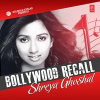 Bollywood Recall - Shreya Ghoshal