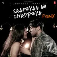 Saareyan Nu Chaddeya Remix