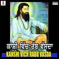 Kashi Vich Rabb Vasda