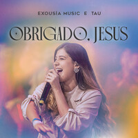 Obrigado Jesus