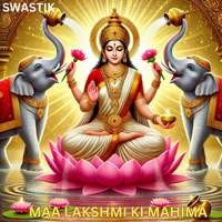 Maa Lakshmi Ki Mahima