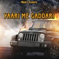 Yaari Me Gaddari