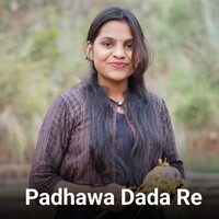 Padhawa Dada Re