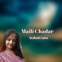 Maili Chadar