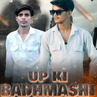 Up Ki Badhmashi