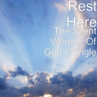The Silent Wonder of God