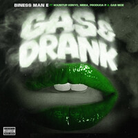 Gas & Drank