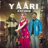 Yaari Anthem Song Download: Play & Listen Yaari Anthem Haryanvi MP3 ...